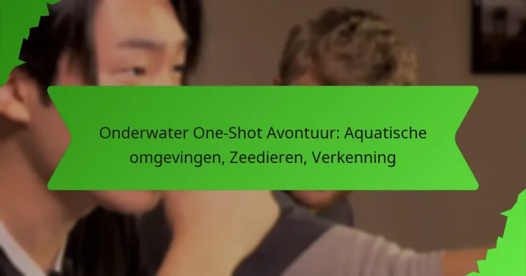Onderwater One-Shot Avontuur: Aquatische omgevingen, Zeedieren, Verkenning